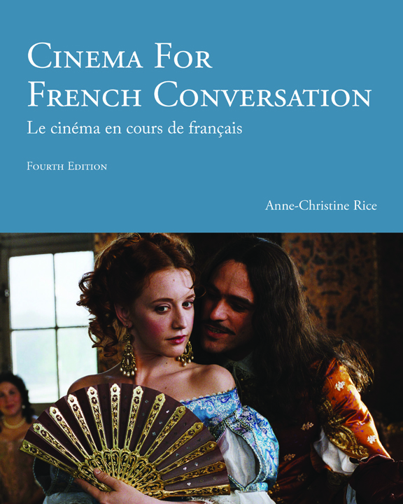 Cinema for French Conversation, Fourth Edition